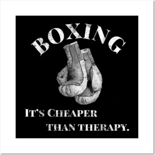 Funny Boxing T Shirt Cheaper than Therapy Posters and Art